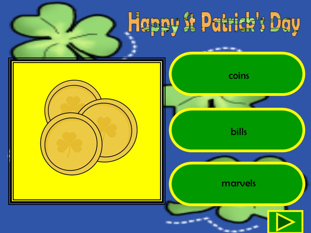 Happy St Patrick's Day coins bills marvels